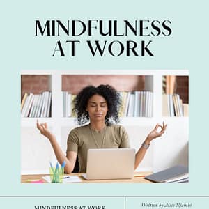 Mindfulness At Work