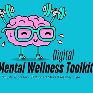 Digital Mental Wellness toolkit